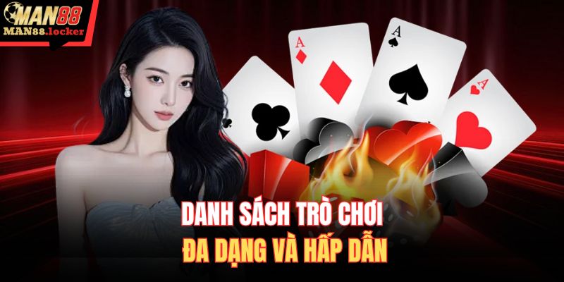 Danh sách trò chơi đa dạng và hấp dẫn